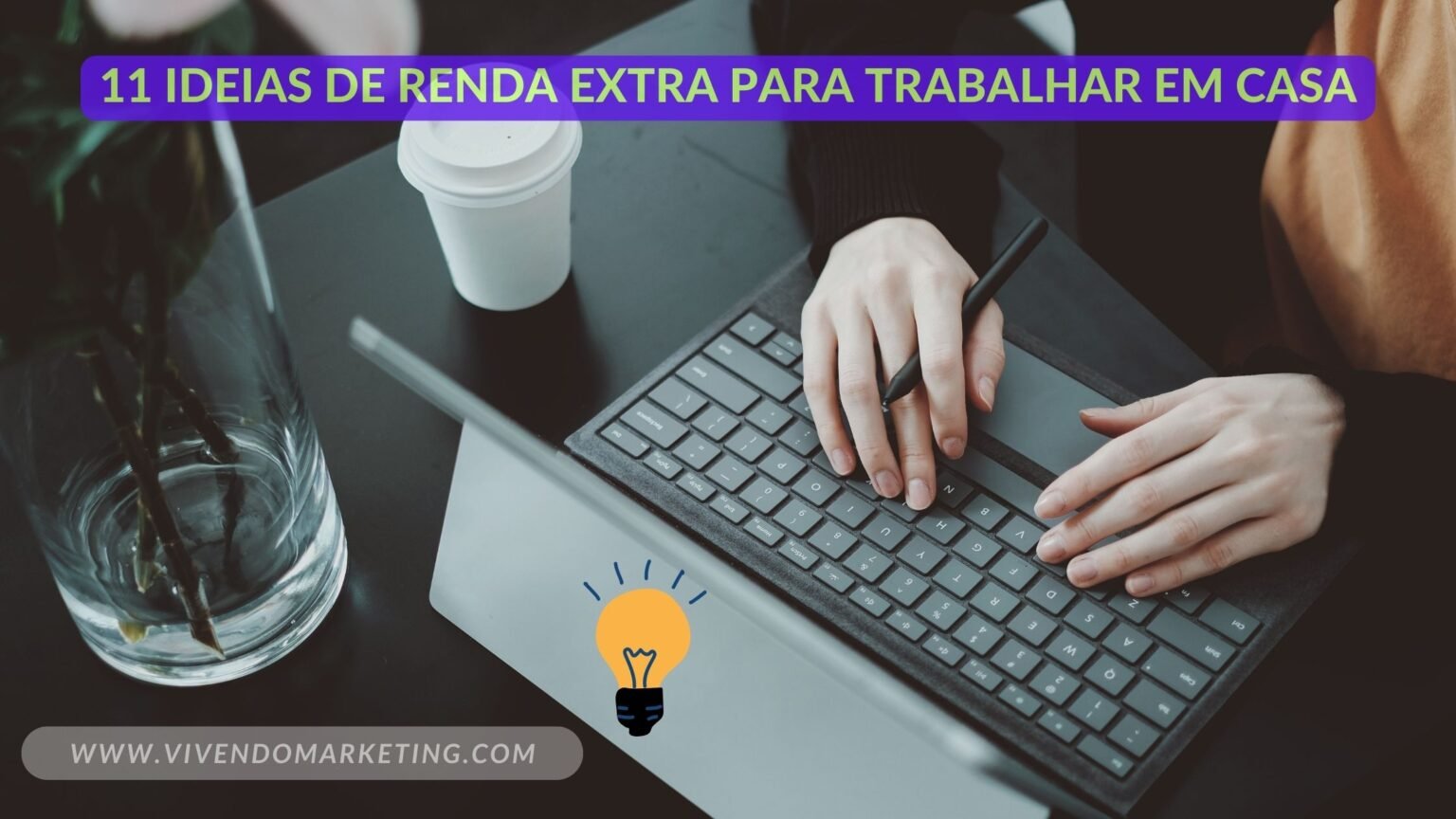 11 Ideias de Renda Extra Para Trabalhar em Casa | Formas reais e