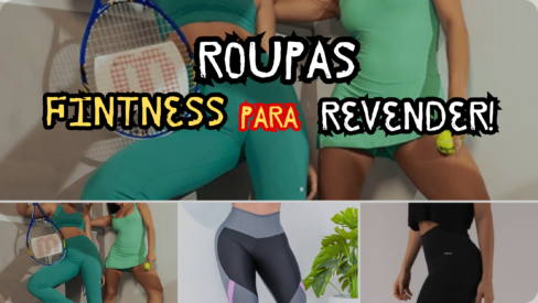 Roupas Fitness para Revender Direto da Fábrica: Como Encontrar as Melhores Opções