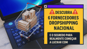 6 Fornecedores Dropshipping Nacional Grátis – E a Oportunidade de Ir Muito Além Com o Clube Sua Meta